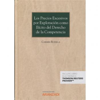 Los precios excesivos por explotación como ilícito del derecho de la competencia: 947