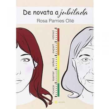 De novata a jubilada