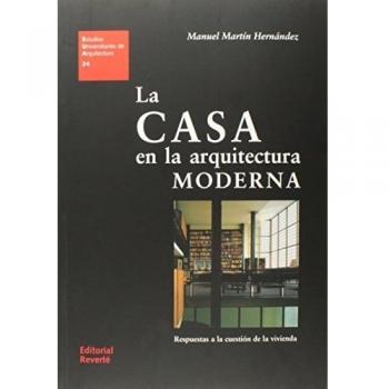 La casa en la arquitectura moderna: 24 - Manuel Martín Hernández