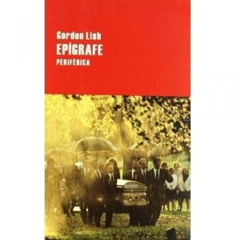 Epigrafe - Gordon Lish