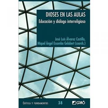 Dioses en las aulas: Educación y diálogo interreligioso: 038