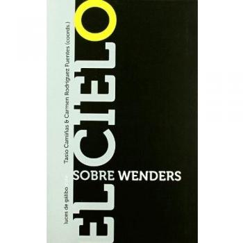 Cielo Sobre Wenders,El