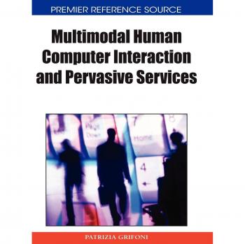Interacción Humano-Computadora Multimodal y Servicios Pervasivos (Fuente de Referencia Premier)