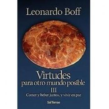 Virtudes para otro mundo posible: III: Comer y beber juntos, y vivir en paz: 212