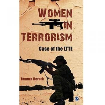 Women in Terrorism: Case of the LTTE