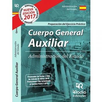 Cuerpo General Auxiliar de la Administración del Estado. Preparación del Ejercicio Práctico.