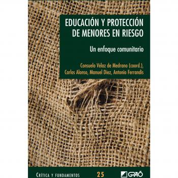 Educación Y Protección De Menores En Riesgo: Un enfoque comunitario: 025