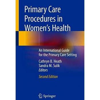 International Guide to Primary Care Procedures in Women's Health