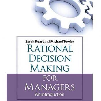 Rational Decision Making for Managers: An Introduction