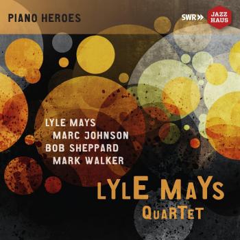 Lyle Mays Quartet - The Ludwigsburg Concert (Live Jazz Album)