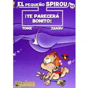 El Pequeño Spirou 12: ¡Te parecerá bonito!