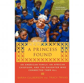 A Princess Found: An American Family and African Heritage Story by Sarah Culberson
