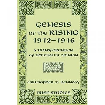 Genesis of the Rising 1912-1916: Irish Studies Series - Peter Lang Publishing