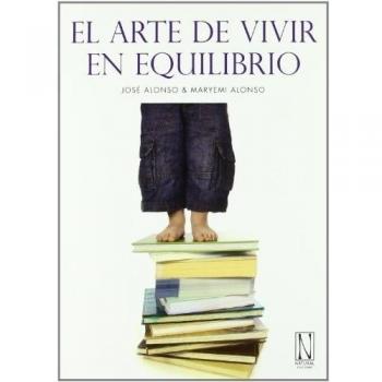 El Arte De Vivir En Equilibrio