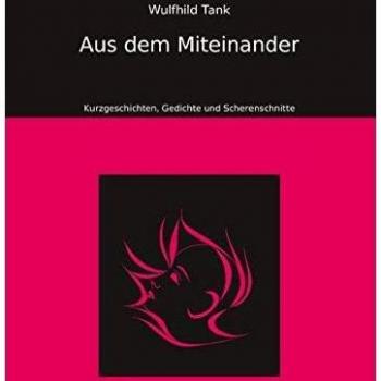 Cuentos Cortos, Poemas y Siluetas: Aus dem Miteinander (Tapa blanda)