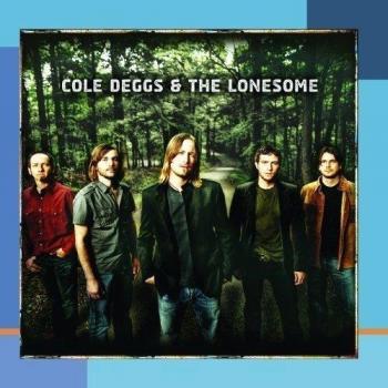 Cole Deggs & The Lonesome