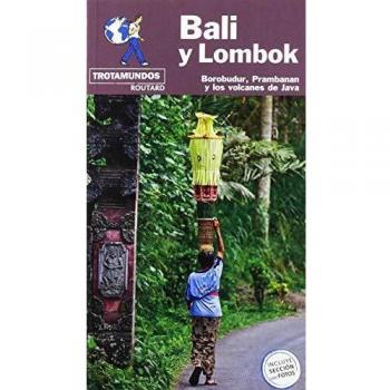 Bali y Lombok - Philippe Gloaguen