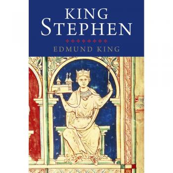 King Stephen: Yale English Monarchs