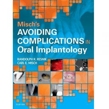 Misch's Avoiding Complications in Oral Implantology, 1e