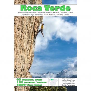Roca Verde: Sport Climbing in North-West Spain - Asturias, Cantabria & Leon