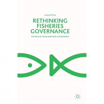 Rethinking Fisheries Governance: The Role of States and Meta-Governance