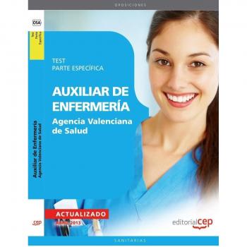 Auxiliar de Enfermería Agencia Valenciana de Salud. Parte específica. Test