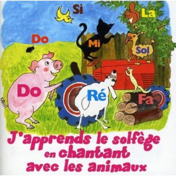 J'Apprends Le Solfège En Chantant Avec Les Animaux : Notes Et Rythmes
