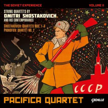 Soviet Experience 2: String Quartets - Pacifica Quartet