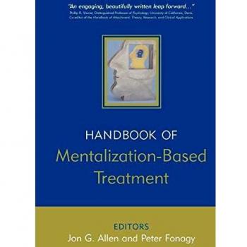 Handbook of Mentalization-Based Treatment