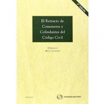El retracto de comuneros y colindantes del Código Civil