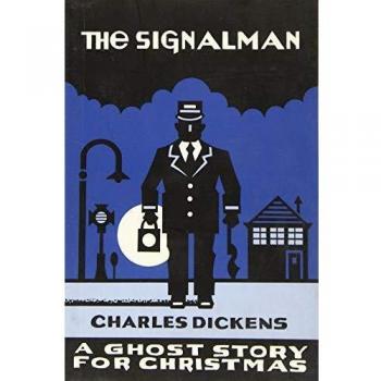 The Signalman: A Ghost Story for Christmas