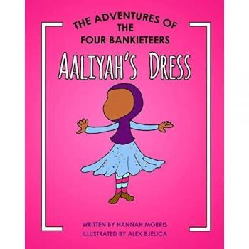 Vestido de Aaliyah (Las Aventuras de los Cuatro Bankieteers, Band 3)