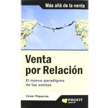 Venta por relación: El nuevo paradigma de las ventas