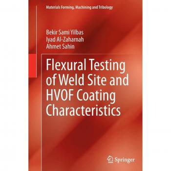 Flexural Testing of Weld Site and HVOF Coating Characteristics