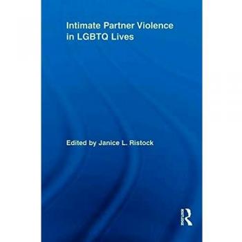 Intimate Partner Violence in Lgbtq Lives