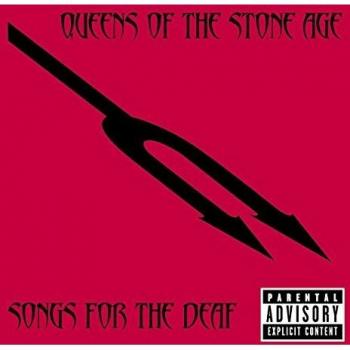 Songs For The Deaf - Queens of the Stone Age
