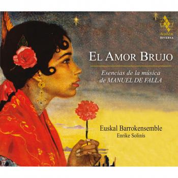 El Amor Brujo - Esencias De La Musica De Manuel De Falla