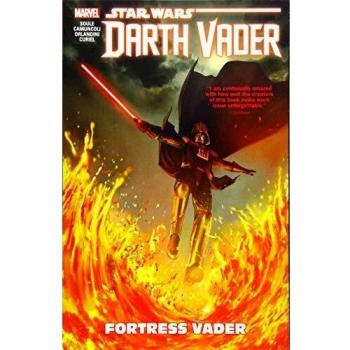 Star Wars: Darth Vader - Dark Lord Of The Sith Vol. 4: Fortress Vader