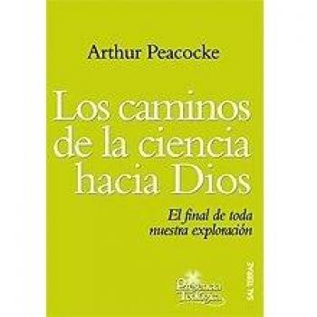 Caminos de la ciencia hacia Dios, Los: El final de toda nuestra exploración: 164