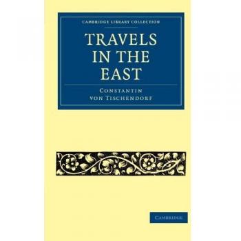 Viajes en el Este (Colección de Biblioteca de Cambridge - Viaje, Medio Oriente y Asia Menor)