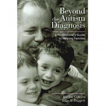 Beyond the Autism Diagnosis: A Professional's Guide to Helping Families