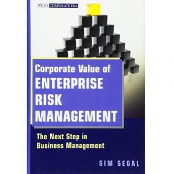 Corporate Value of Enterprise Risk Management: The Next Step in Business Management: 3