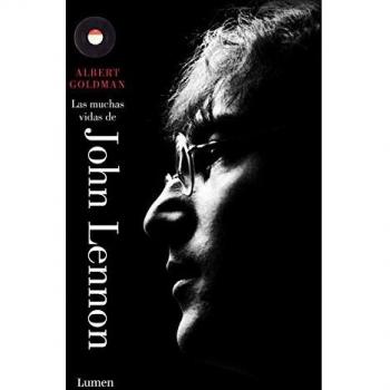 Las muchas vidas de John Lennon - Albert Goldman