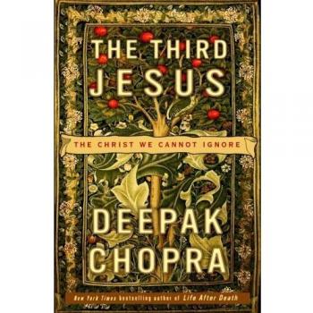 The Third Jesus: The Christ We Cannot Ignore