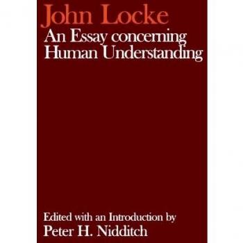 John Locke: An Essay Concerning Human Understanding (Oxford University Press) - Paperback, 368 pages, ISBN: 978-0198752480, published in 1998