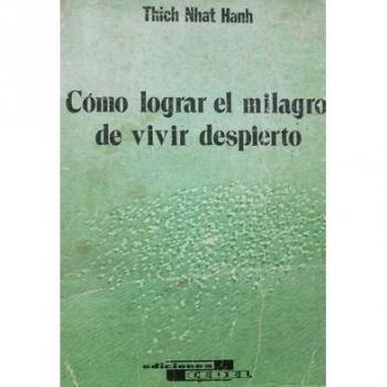 Como lograr el milagro de vivirdespierto