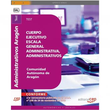 Cuerpo Ejecutivo Escala General Administrativa, Administrativos Comunidad Autónoma de Aragón. Test
