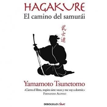 Hagakure. El camino del samurái - Yamamoto Tsunetomo