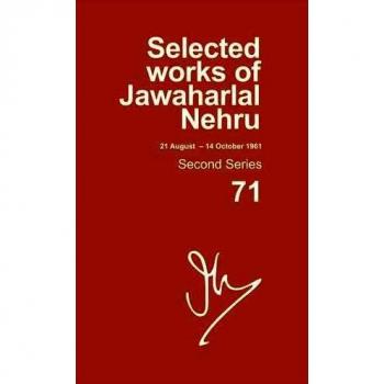 Selected Works of Jawaharlal Nehru: Second series, Vol. 71: