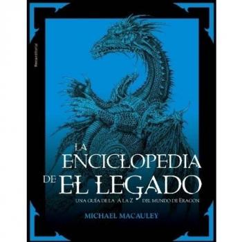 Enciclopedia De El Legado,La: Una guia de la A a la Z del mundo de Eragon / An A to Z Guide to the World of Eragon
